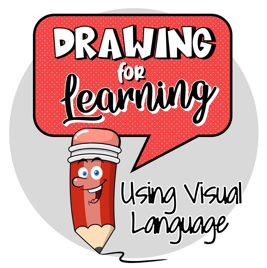 Drawing for Learning - Using Visual Language <br> 4 Week Program